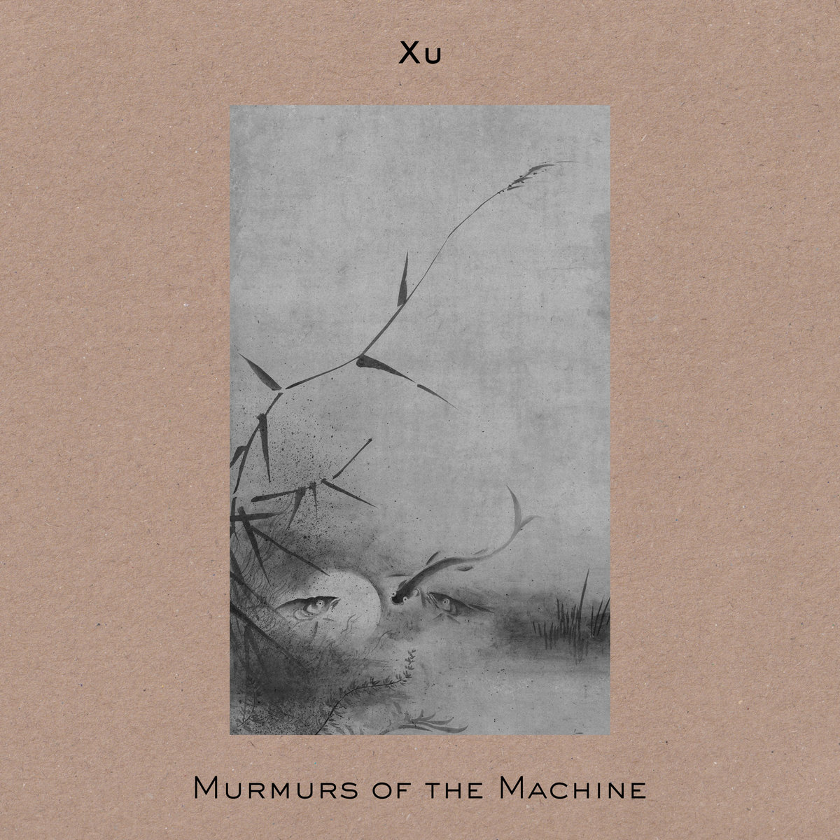 xu - Murmurs of the Machine - cover